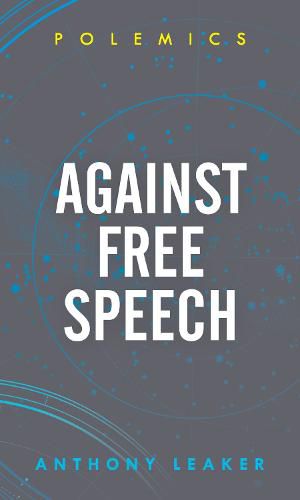 Cover image for Against Free Speech