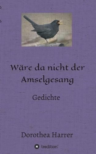 Cover image for Ware da nicht der Amselgesang