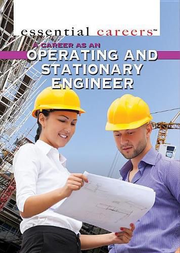 Cover image for A Career as an Operating and Stationary Engineer