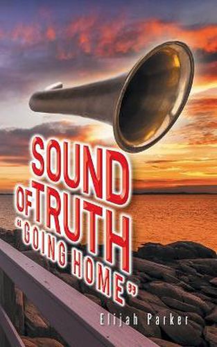 Cover image for Sound of Truth \"Going Home\"