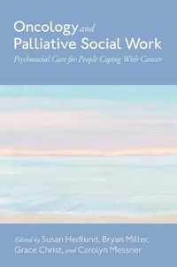 Cover image for Oncology and Palliative Social Work