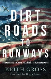 Cover image for Dirt Roads to Runways