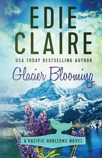 Cover image for Glacier Blooming
