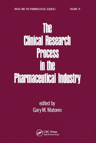 Cover image for The Clinical Research Process in the Pharmaceutical Industry