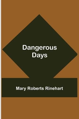 Cover image for Dangerous Days