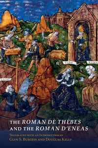 Cover image for The Roman de Thebes and The Roman d'Eneas