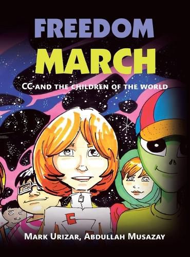 Cover image for Freedom March: Cc and the Children of the World