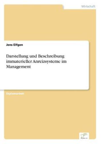 Cover image for Darstellung und Beschreibung immaterieller Anreizsysteme im Management