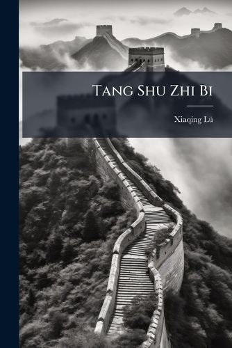Cover image for Tang Shu Zhi Bi