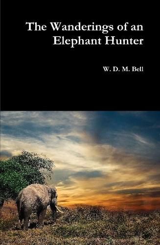 Cover image for The Wanderings of an Elephant Hunter