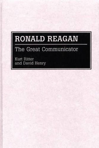 Ronald Reagan: The Great Communicator