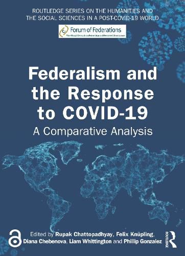 Federalism and the Response to COVID-19: A Comparative Analysis