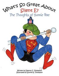 Cover image for What's So Great about Silent E?