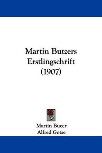 Cover image for Martin Butzers Erstlingschrift (1907)