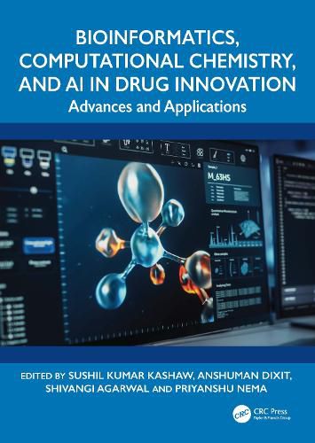 Cover image for Bioinformatics, Computational Chemistry, and AI in Drug Innovation