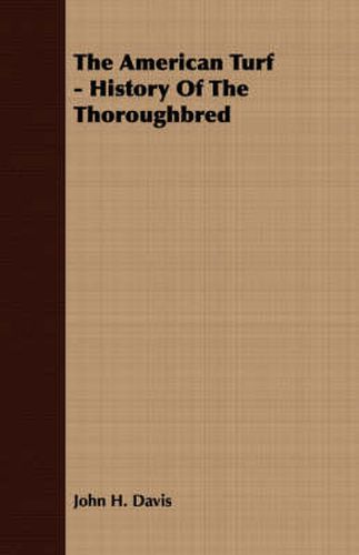 The American Turf - History of the Thoroughbred