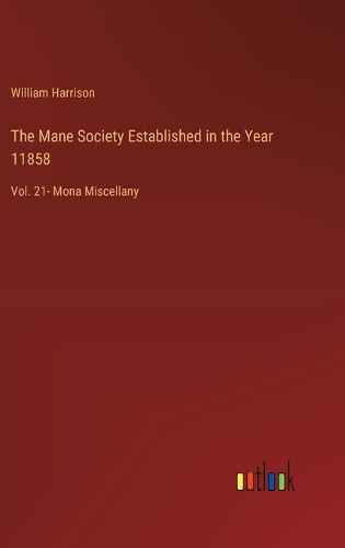 Cover image for The Mane Society Established in the Year 11858