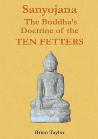 Cover image for The Ten Fetters: Sanyojana