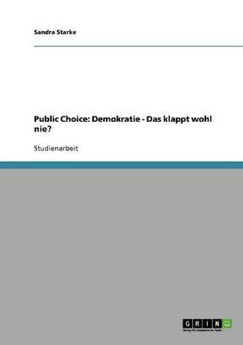 Cover image for Public Choice: Demokratie - Das klappt wohl nie?