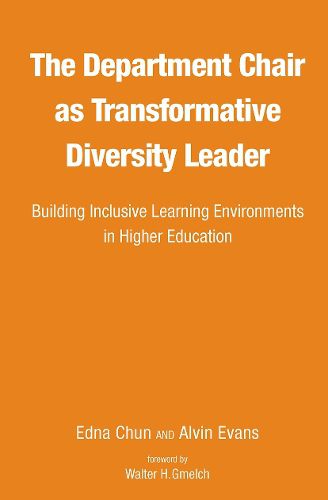 Cover image for The Department Chair as Transformative Diversity Leader: Building Inclusive Learning Environments in Higher Education