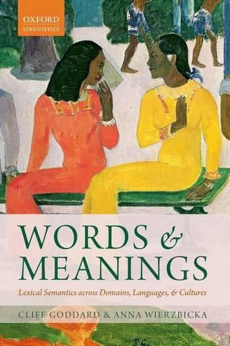 Cover image for Words and Meanings: Lexical Semantics Across Domains, Languages, and Cultures