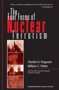 Cover image for The Four Faces of Nuclear Terrorism