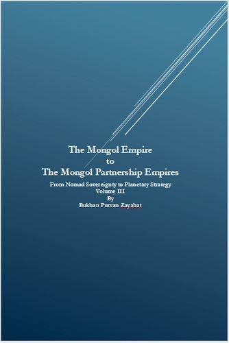 Cover image for The Mongol Empire to The Mongol Partnership Empires
