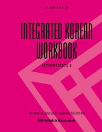 Cover image for Integrated Korean Workbook: Intermediate 2