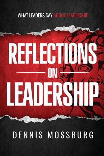 Cover image for Reflections on Leadership: What Leaders Say About Leadership