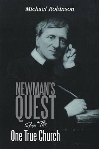 Cover image for Newman's Quest for the One True Church