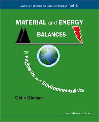 Cover image for Material And Energy Balances For Engineers And Environmentalists