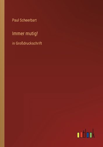 Cover image for Immer mutig!