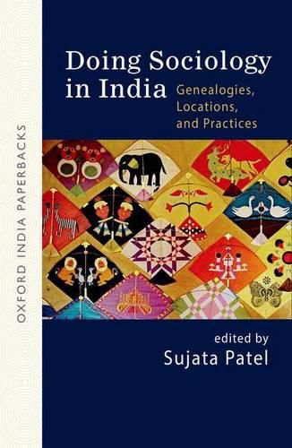 Cover image for Doing Sociology in India: Genealogies, Locations, and Practices (OIP)