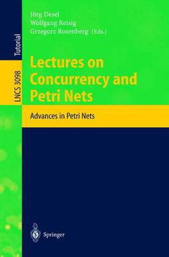 Cover image for Lectures on Concurrency and Petri Nets: Advances in Petri Nets