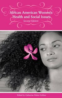 Cover image for African American Women's Health and Social Issues, 2nd Edition