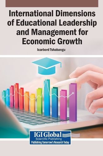 Cover image for International Dimensions of Educational Leadership and Management for Economic Growth