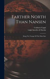 Cover image for Farther North Than Nansen