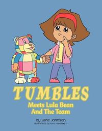 Cover image for Tumbles Meets Lula Bean And The Team