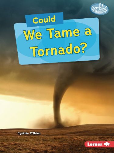Cover image for Could We Tame a Tornado?