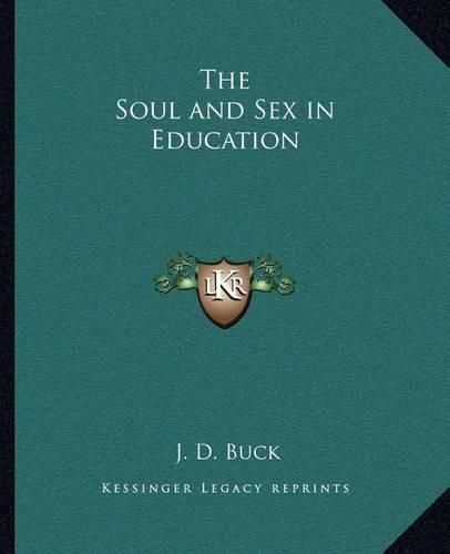 The Soul and Sex in Education