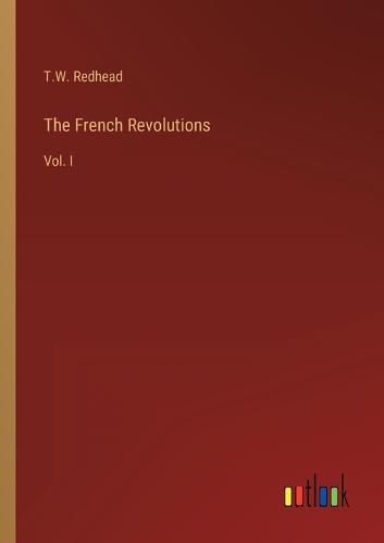 Cover image for The French Revolutions