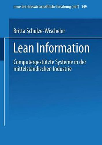 Cover image for Lean Information: Computergestutzte Systeme in Der Mittelstandischen Industrie