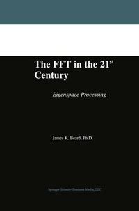 Cover image for The FFT in the 21st Century: Eigenspace Processing