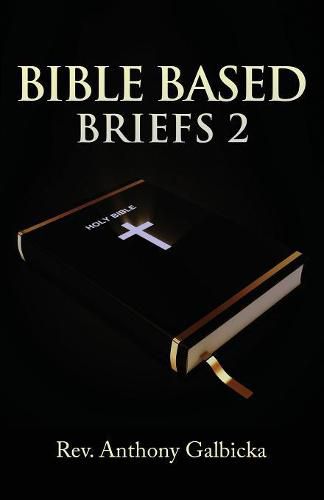 Bible Based Briefs 2