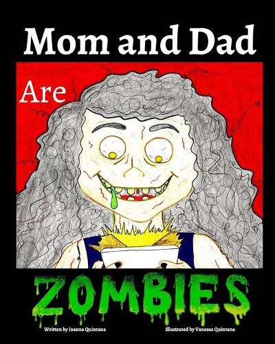 Cover image for Mom and Dad are Zombies