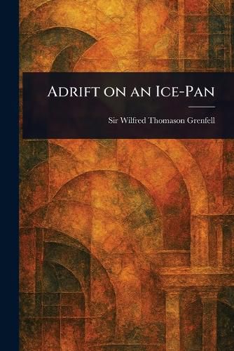 Cover image for Adrift on an Ice-Pan