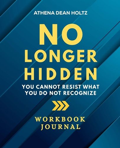 Cover image for No Longer Hidden Workbook Journal