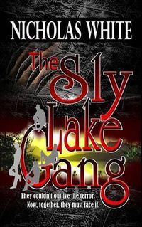 Cover image for The Sly Lake Gang