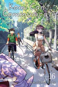 Cover image for Komi Can't Communicate, Vol. 16