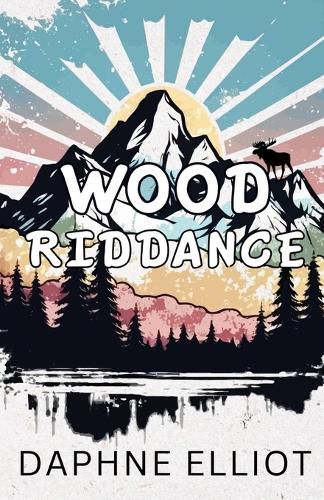 Cover image for Wood Riddance